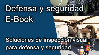Defensa y seguridad E-Book  Soluciones de inspección visual para defensa y seguridad