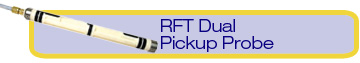 RFT Dual Pickup Probe (TRT)